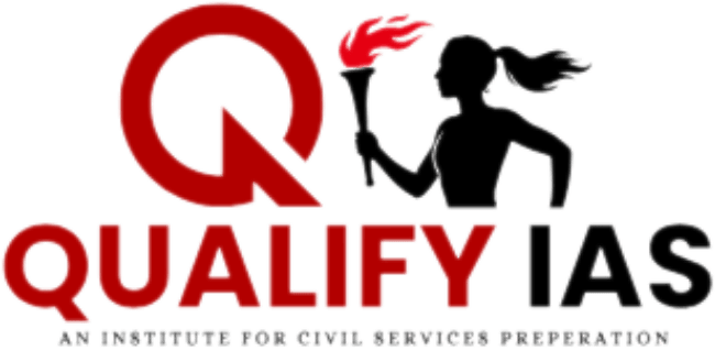 QUALIFY IAS - An Institute for Civil Services Preparation